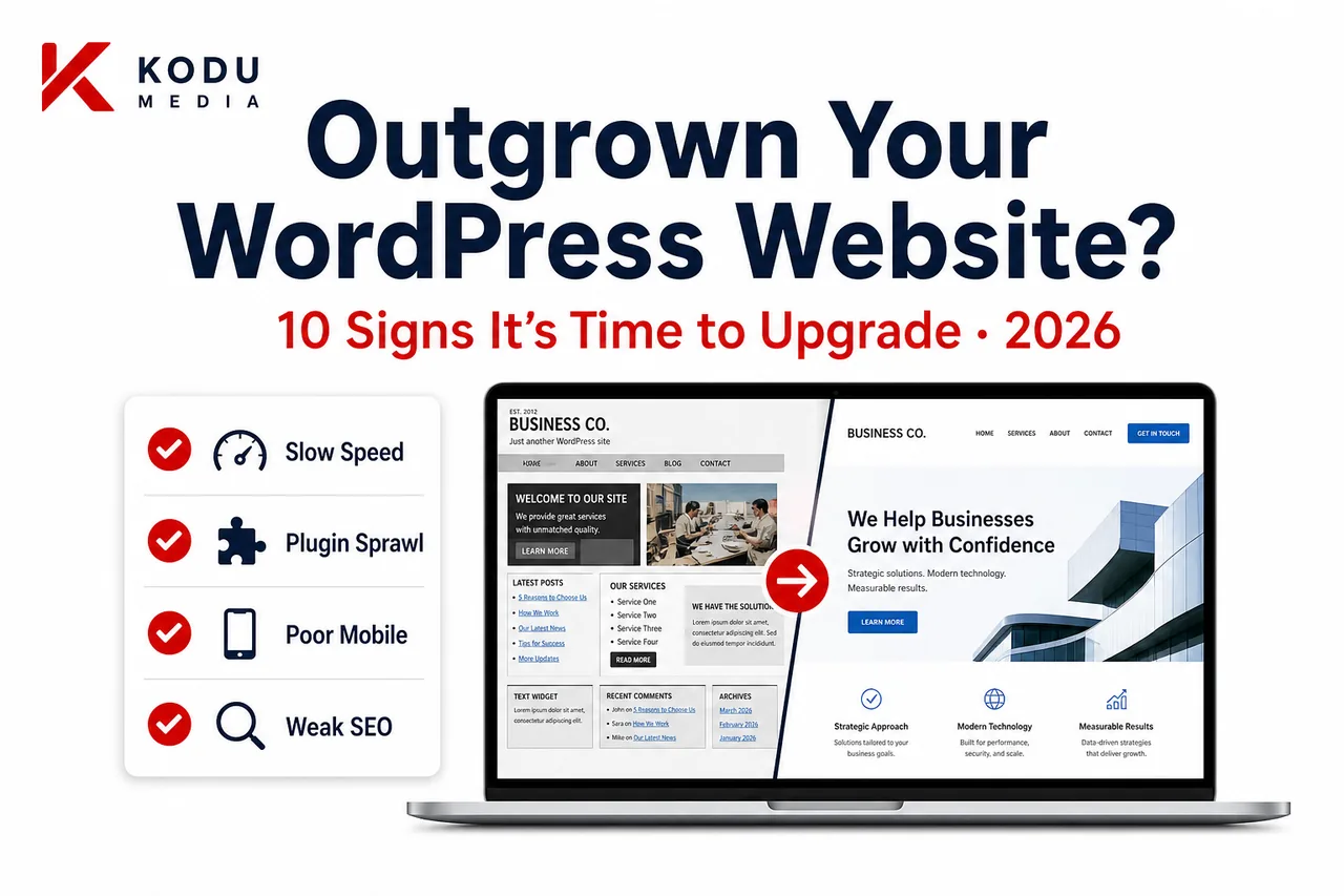Signs Your Business Has Outgrown Its WordPress Website (And What to Do Next)